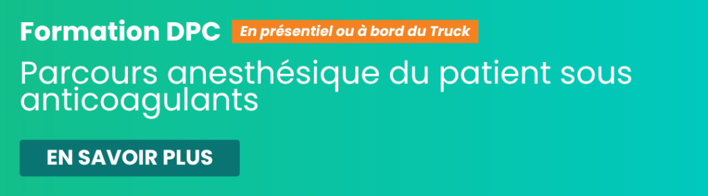 Formation DPC : Parcours anesthésique du patient sous anticoagulants